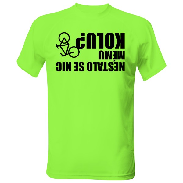 Pánské funkční tričko s potiskem Nestalo se nic kolu?